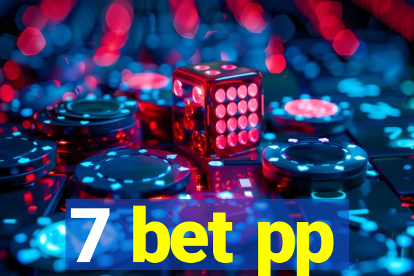 7 bet pp